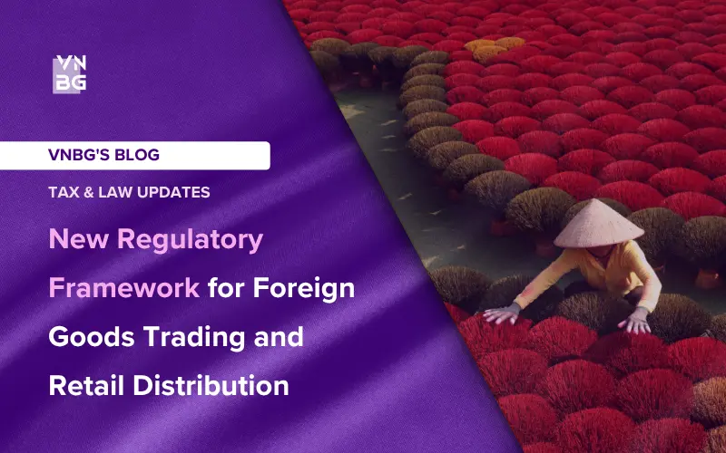 New Regulations for Foreign Goods Trading and Retail Distribution